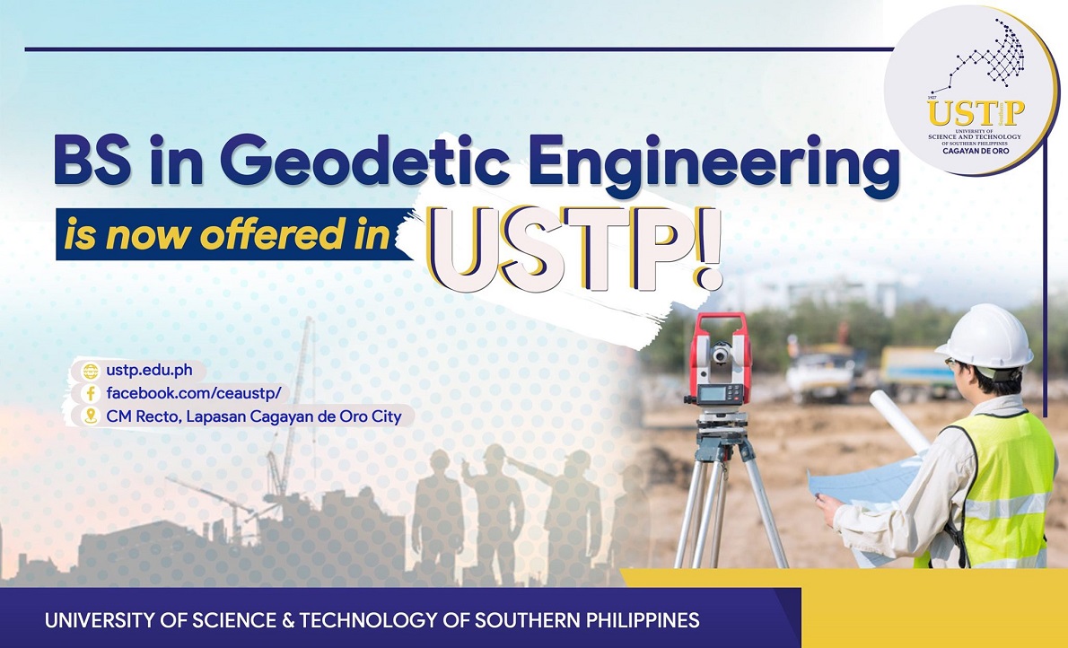 Ustp Cdo Opens Geodetic Engineering Program Only Suc To Offer Bs Ge In Northern Mindanao 4294